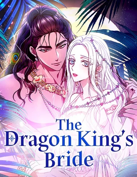 The Dragon King’s Bride (Official) The Dragon King’s Bride (Official)