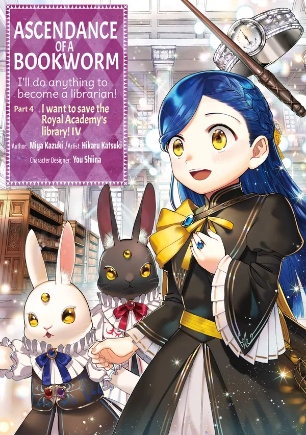 Ascendance of a Bookworm: Part 4 (Official)
