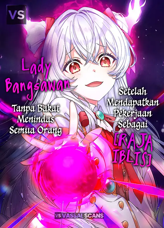 Lady Bangsawan Tanpa Bakat Menindas Semua Orang dengan Pekerjaan [Raja Iblis]