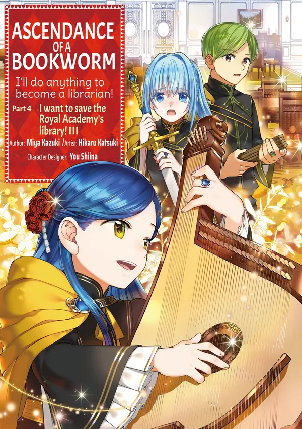 Ascendance of a Bookworm: Part 4 (Official) Ascendance of a Bookworm: Part 4 (Official)