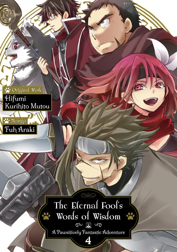 The Eternal Fool's Words of Wisdom: A Pawsitively Fantastic Adventure (Official)