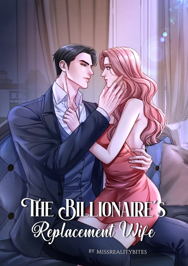 The Billionaire's Replacement Wife (Manta Full Version)