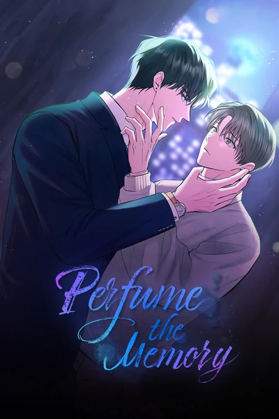 Perfume, The Memory [Mature][Official]