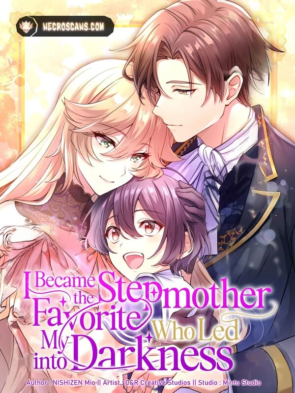 I Became the Stepmother Who Led My Favorite into Darkness I Became the Stepmother Who Led My Favorite into Darkness