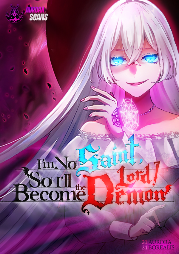 I'm No Saint, So I'll Become the Demon Lord!