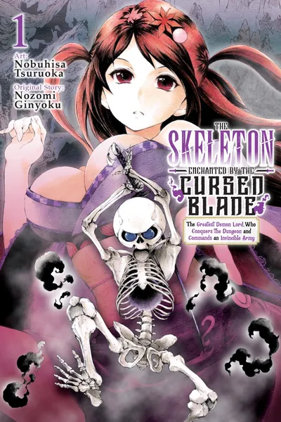 The Skeleton Enchanted by the Cursed Blade {Official} The Skeleton Enchanted by the Cursed Blade {Official}