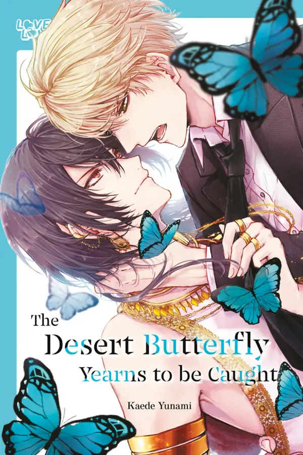 The Desert Butterfly Yearns to Be Caught The Desert Butterfly Yearns to Be Caught
