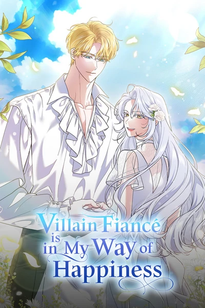 Villain Fiancé is in My Way of Happiness [Official]