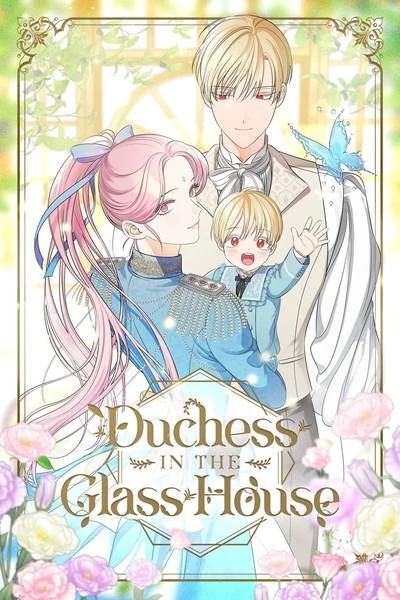 Duchess In The Glass House Duchess In The Glass House