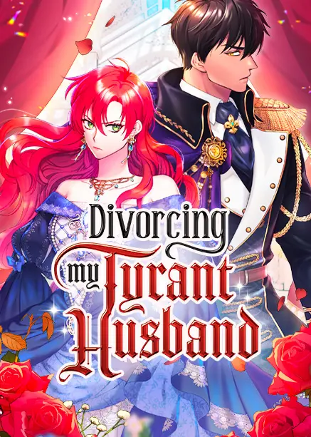 Divorcing My Tyrant Husband (Official) Divorcing My Tyrant Husband (Official)