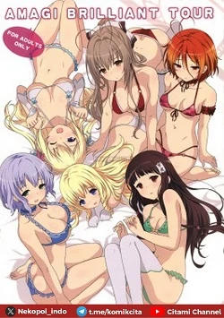 AMAGI BRILLIANT TOUR - AMAGI BRILLIANT TOUR -