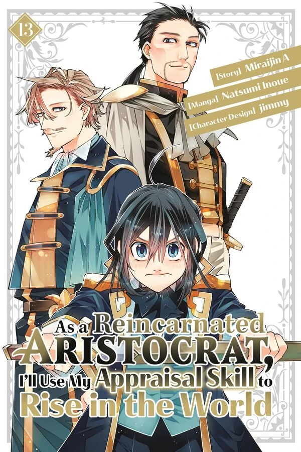 As a Reincarnated Aristocrat, I'll Use My Appraisal Skill to Rise in the World (Official) As a Reincarnated Aristocrat, I'll Use My Appraisal Skill to Rise in the World (Official)