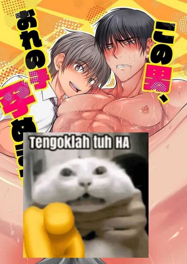 kono otoko, ore no ko haramemasu! [el1nro]