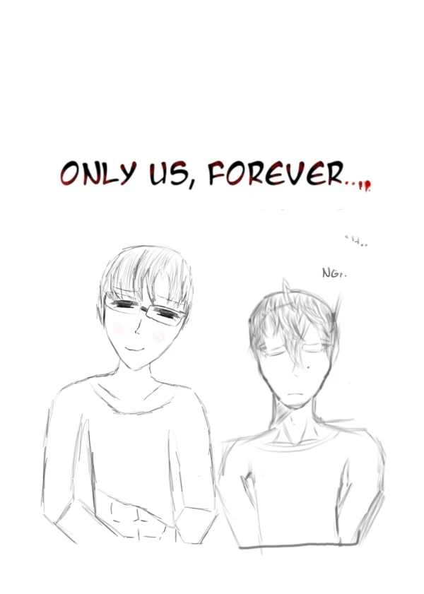 only us, forever... only us, forever...